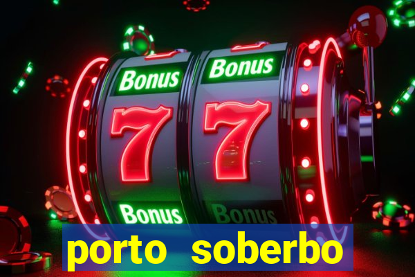 porto soberbo argentina compras